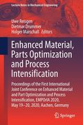 Enhanced Material, Parts Optimization and Process Intensification: Proceedings of the First International Joint Conference on Enhanced Material and Pa (en Inglés)