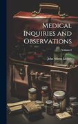 Medical Inquiries and Observations; Volume 2 (en Inglés)