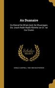 An Duanaire: Co-thional De Dh'ain [sic], De Dhuanagan, Etc. (nach Robh Riabh Roimhe 'an Cl: Iar Cur Cruinn (en Inglés)