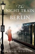The Night Train to Berlin (en Inglés)