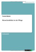 Menschenbilder in der Pflege (German Edition)