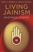 Living Jainism: An Ethical Science (en Inglés)