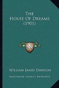 the house of dreams (1901)