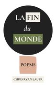 La Fin du Monde (en Inglés)