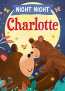 Night Night Charlotte (en Inglés)