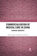 Commercialisation of Medical Care in China 