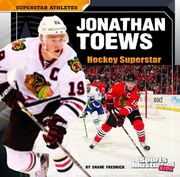 Jonathan Toews: Hockey Superstar (en Inglés)