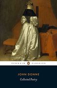 John Donne: Collected Poetry 