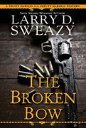 The Broken bow (Trusty Dawson, U. S. Deputy Marshal) (en Inglés)