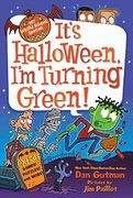 My Weird School Special: It'S Halloween, I'M Turning Green! (en Inglés)