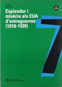 Esplendor i Misèria als Estats Units D'entreguerres (1918-1939) (en Catalán)