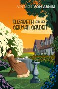 Elizabeth and Her German Garden (en Inglés)