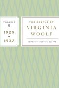 the essays of virginia woolf,volume 5, 1929-1932