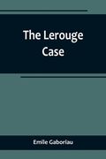 The Lerouge Case 