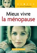 Mieux vivre la ménopause (en Francés)