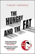The Hungry and the fat