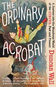 The Ordinary Acrobat