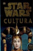 Star Wars Cultura. Enciclopedia de la Galaxia / pd. (Incluye dos Laminas de Edicion Limitada)