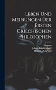 Leben und Meinungen der Ersten Griechischen Philosophen (in German)