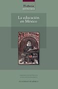 Historia Minima de la Educacion en Mexico