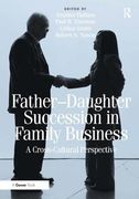 Father-Daughter Succession in Family Business: A Cross-Cultural Perspective (en Inglés)