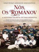 Nós, os Romanov (en Portugués)
