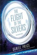 The Flight of the Silvers: The Silvers Book one (The Silvers Series 1) 