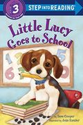 Little Lucy Goes to School (Step Into Reading) (en Inglés)