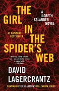 The Girl in the Spider's Web: A Lisbeth Salander Novel, Continuing Stieg Larsson's Millennium Series 