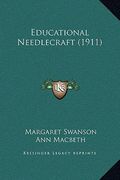educational needlecraft (1911) (en Anglais)