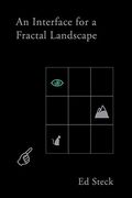 An Interface for a Fractal Landscape (en Inglés)