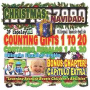 Christmas: Counting Gifts 1 to 20. Bilingual Spanish-English. Bonus Chapter!: Navidad: Contando Regalos 1 al 20. Bilingüe Español (en Inglés)