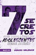 7 Secretos Que Todo Líder de Adolescentes Debe Saber (in Spanish)
