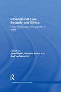 International Law, Security and Ethics (Contemporary Security Studies) (en Inglés)