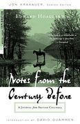 Notes From the Century Before: A Journal From British Columbia (Modern Library) (en Inglés)