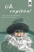 Oh, Capitán! Poemas de Walt Whitman Para a Xente do Instituto: 48 (Avanzado) 