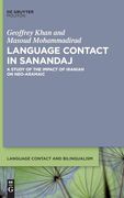 Language Contact in Sanandaj a Study of the Impact of Iranian on Neo-Aramaic 