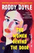 The Women Behind the Door: A Novel (en Inglés)
