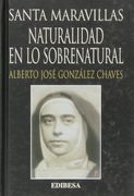 Santa Maravillas: Naturalidad en lo sobrenatural. Influjos configurantes en su fisionomía espiritual (CON NOMBRE PROPIO)