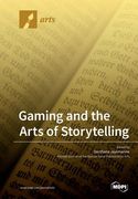 Gaming and the Arts of Storytelling (en Inglés)