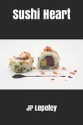 Sushi Heart (en Inglés)