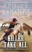 Killer Take all (a Duff Maccallister Western) (en Inglés)