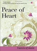 Peace of Heart: Francis of Assisi (30 Days With a Great Spiritual Teacher) (en Inglés)