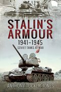 Stalin's Armour, 1941-1945: Soviet Tanks at War (en Inglés)