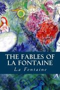 The Fables of La Fontaine (en Inglés)