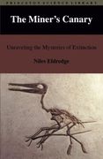 The Miner's Canary: Unraveling the Mysteries of Extinction (Princeton Science Library) (en Inglés)