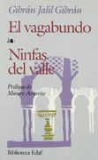 El Vagabundo; Ninfas del Valle