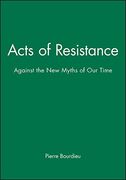 Acts of Resistance: Against the new Myths of our Time 