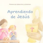 Aprendiendo de Jesús