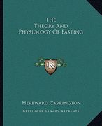 the theory and physiology of fasting (en Inglés)
